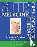 Chase, Peter - Sleep Medicine and Oral Appliance Therapy: A Manual for Physicians and Dentists
