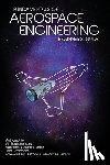Lopez, Francisco Gallardo - Fundamentals of Aerospace Engineering: (Beginner's Guide)