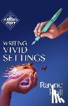 Hall, Rayne - Writing Vivid Settings