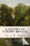 Green, Percy B. - A History of Nursery Rhymes