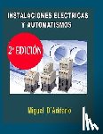 D'Addario, Miguel - Instalaciones eléctricas y automatismos: Industria