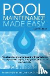 Brace, John - Pool Maintenance Made Easy (Second Edition)
