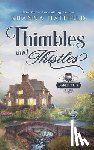 Hatfield, Shanna - Thimbles and Thistles: A Sweet Historical Western Romance