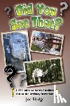 Sledge, Joe - Did You See That?: A GPS Guide to North Carolina's Out of the Ordinary Attractions