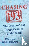 Abbamonte, Lee - Chasing 193: The Quest to Visit Every Country in the World