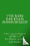 Law Books, Ivy Black Letter - The Baby Bar Exam Summarized: Essay writing discussed - Contracts Torts Criminal law