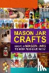 Publishing, Family Traditions - MASON JAR CRAFTS