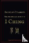 Christensen, Lars Bo - Book of Changes - The Original Core of the I Ching