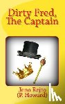 Whitlock, Henrietta - Dirty Fred, The Captain