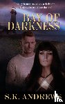 Andrews, S K - Bay of Darkness