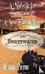 Payne, Susan (Associate Professor Department of Veterinary Medicine and Biomedical Sciences Texas A&m University) - A Midwife for Sweetwater and A New Face in Town