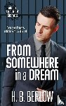 Berlow, H B - From Somewhere in a Dream