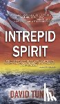 Tunno, David - Intrepid Spirit