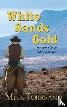 Torreano, Mike - White Sands Gold