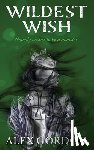 Gordon, Alex - Wildest Wish
