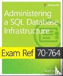 Isakov, Victor - Exam Ref 70-764 Administering a SQL Database Infrastructure