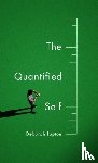 Lupton, Deborah - The Quantified Self