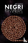 Negri, Antonio (University of Padua) - From the Factory to the Metropolis