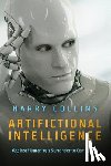Collins, Harry (Cardiff University) - Artifictional Intelligence