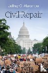 Alexander, Jeffrey C. (University of California - Civil Repair