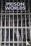Fassin, Didier (Institute for Advanced Study - Prison Worlds
