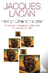 Lacan, Jacques - From an Other to the other, Book XVI