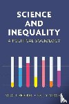 Frickel, Scott, Moore, Kelly - Science and Inequality