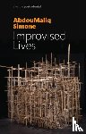 Simone, AbdouMaliq - Improvised Lives