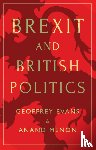 Evans, Geoffrey (University of Oxford), Menon, Anand (King's College London) - Brexit and British Politics