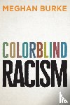 Burke, Meghan - Colorblind Racism