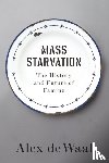 de Waal, Alex - Mass Starvation