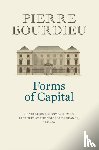 Bourdieu, Pierre (College de France) - Forms of Capital: General Sociology, Volume 3