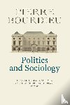 Bourdieu, Pierre (College de France) - Politics and Sociology