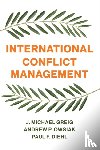 Greig, J. Michael, Owsiak, Andrew P., Diehl, Paul F. (Henning Larsen Professor of Political Science - International Conflict Management