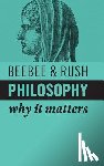 Beebee, Helen (University of Birmingham), Rush, Michael - Philosophy