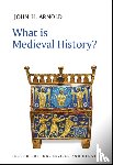 Arnold, John H. (Reader in Medieval History - What is Medieval History?