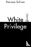 Sullivan, Shannon - White Privilege