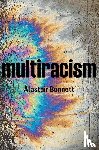 Bonnett, Alastair (Newcastle University) - Multiracism