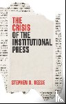 Reese, Stephen D. - The Crisis of the Institutional Press