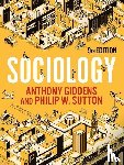 Giddens, Anthony (London School of Economics and Political Science), Sutton, Philip W. (Robert Gordon University - Sociology