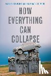 Servigne, Pablo, Stevens, Raphael - How Everything Can Collapse