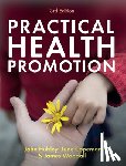 Hubley, John (Leeds Metropolitan University), Copeman, June (Leeds Metropolitan University), Woodall, James (Leeds Metropolitan University) - Practical Health Promotion