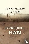 Han, Byung-Chul - The Disappearance of Rituals