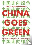 Li, Yifei, Shapiro, Judith (New Economic School) - China Goes Green