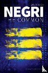 Negri, Antonio (University of Padua) - The Common