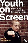 Buckingham, David (Institute of Education - Youth on Screen