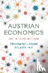 Coyne, Christopher J., Hall, Abigail R. - Austrian Economics