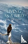 Despret, Vinciane - Living as a Bird