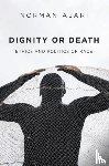 Ajari, Norman - Dignity or Death