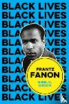 Gibson, Nigel C. (Emerson College - Frantz Fanon